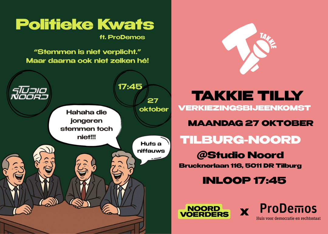 Takkie Tilly x Verkiezingsbijeenkomst: Politieke Kwats!